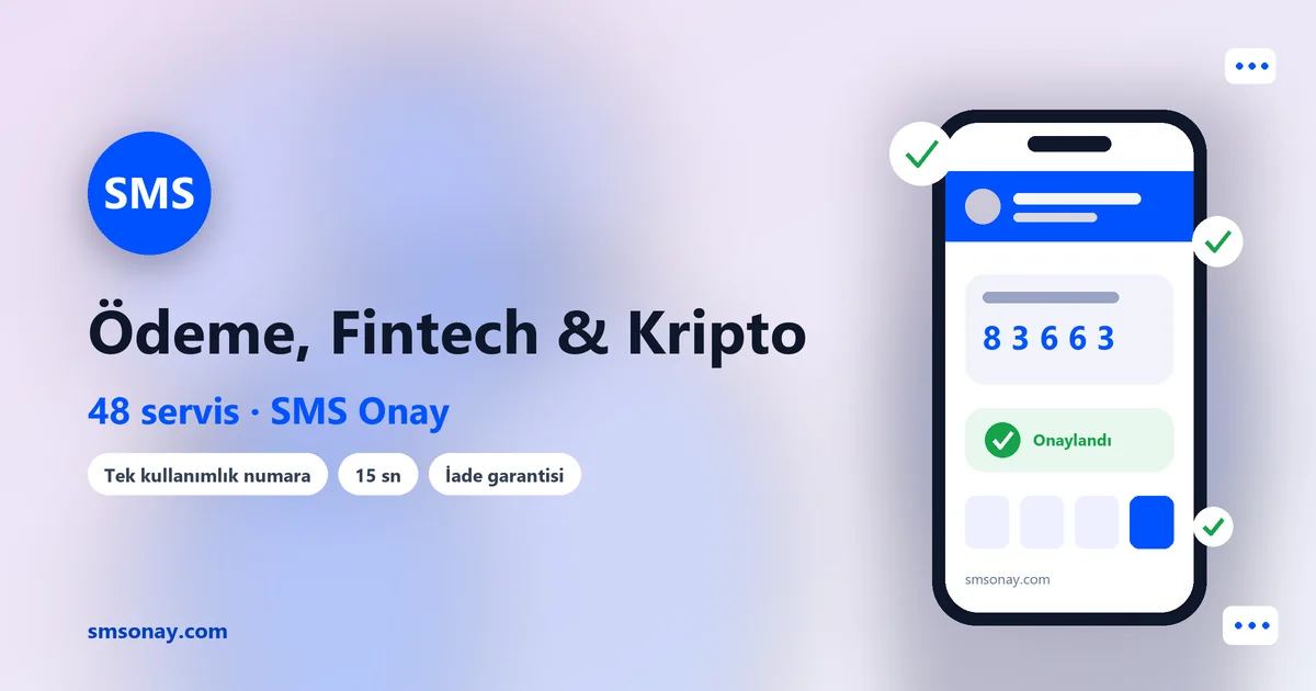 Ödeme, Fintech & Kripto SMS onay