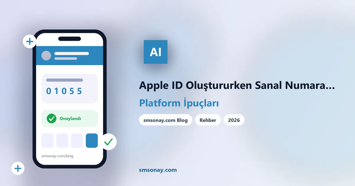 Apple ID Oluştururken Sanal Numara Kullanılır mı?