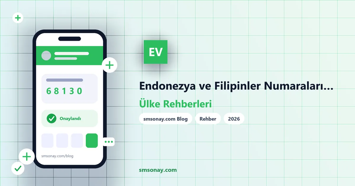 Endonezya ve Filipinler Numaraları Neden Ucuz? Avantaj ve Dezavantajlar