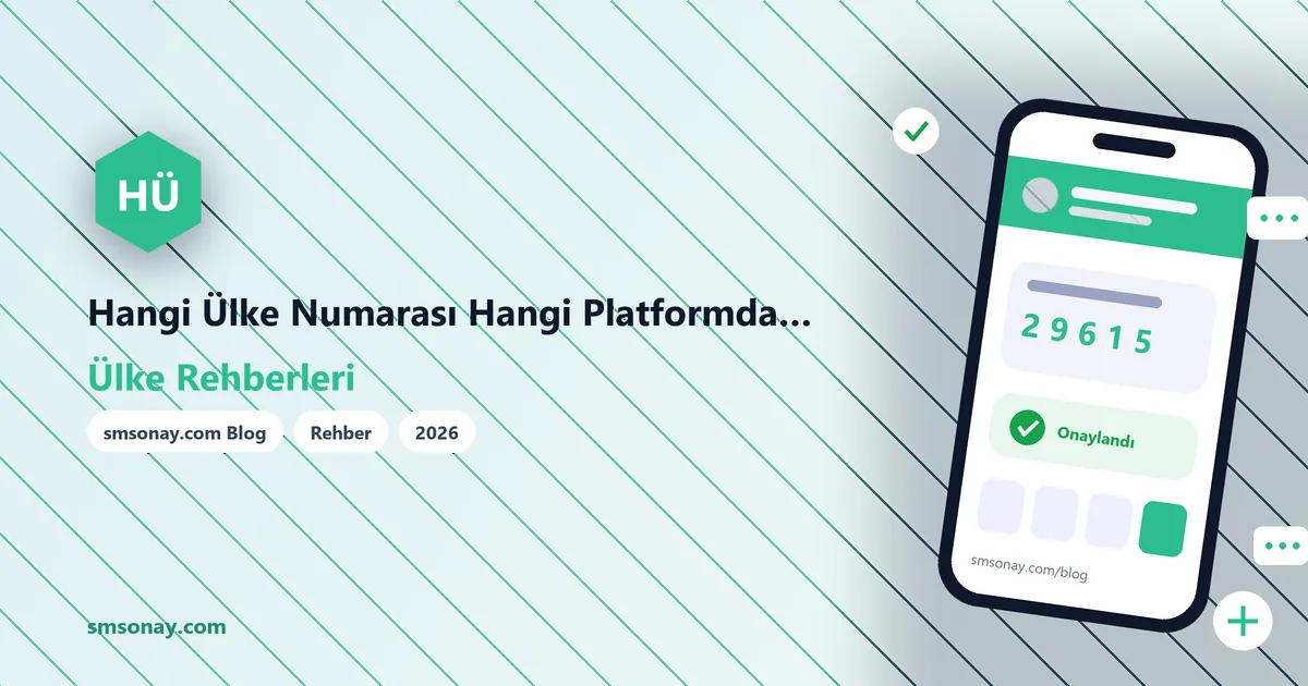 Hangi Ülke Numarası Hangi Platformda Çalışır? Büyük Tablo