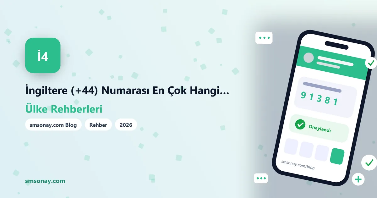 İngiltere (+44) Numarası En Çok Hangi Platformlarda İşe Yarar?