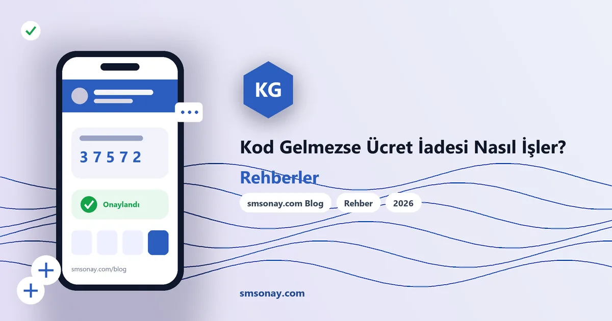 Kod Gelmezse Ücret İadesi Nasıl İşler?
