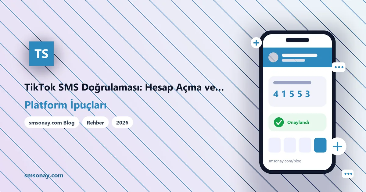 TikTok SMS Doğrulaması: Hesap Açma ve Canlı Yayın Şartları
