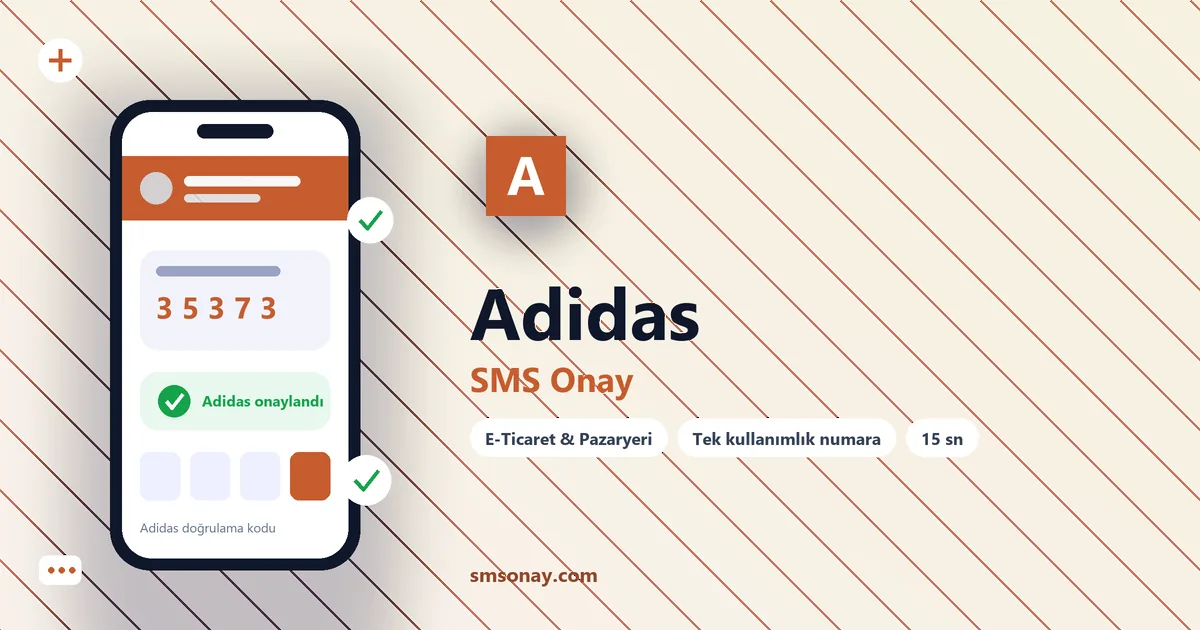 Adidas SMS onay: sanal numaraya gelen doğrulama kodu ekranı