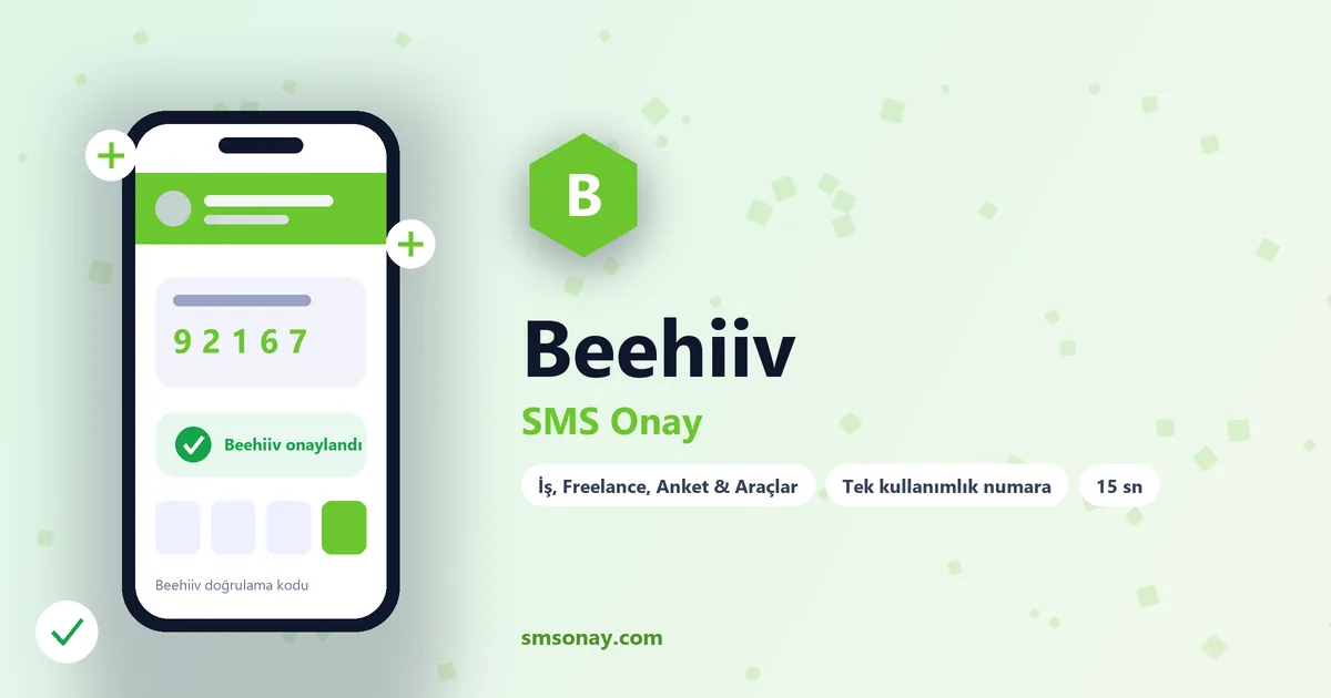 Beehiiv SMS onay: sanal numaraya gelen doğrulama kodu ekranı