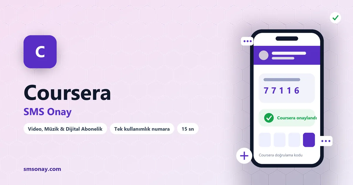 Coursera SMS onay: sanal numaraya gelen doğrulama kodu ekranı