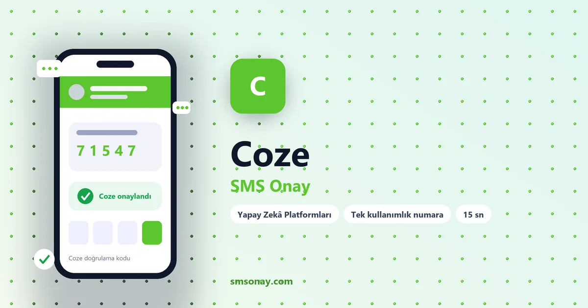 Coze SMS onay: sanal numaraya gelen doğrulama kodu ekranı