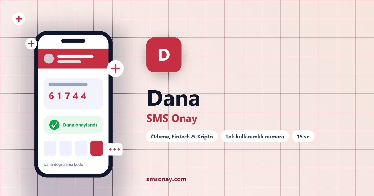 Dana SMS onay: sanal numaraya gelen doğrulama kodu ekranı