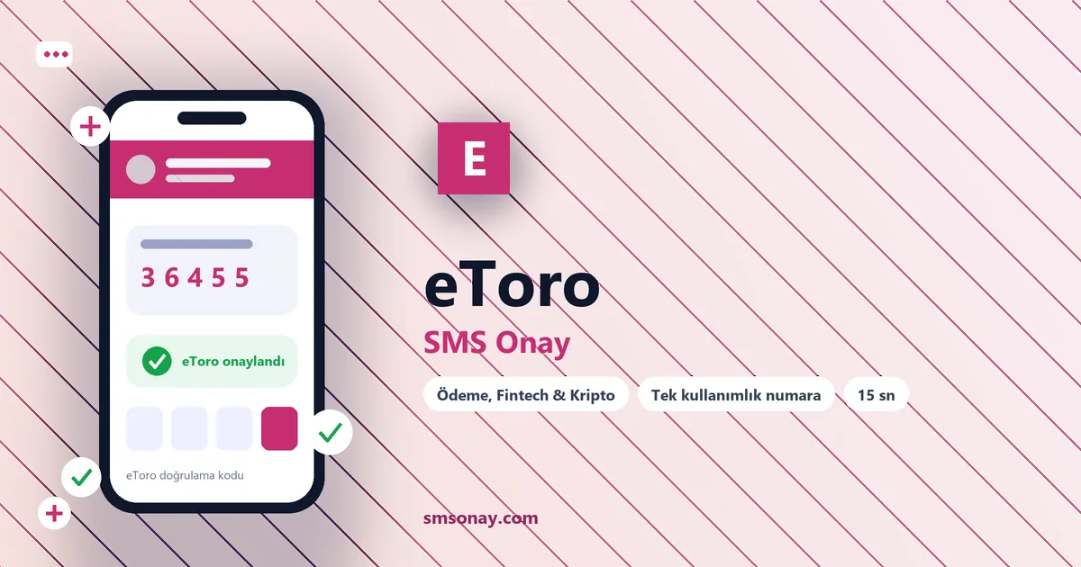 eToro SMS onay: sanal numaraya gelen doğrulama kodu ekranı