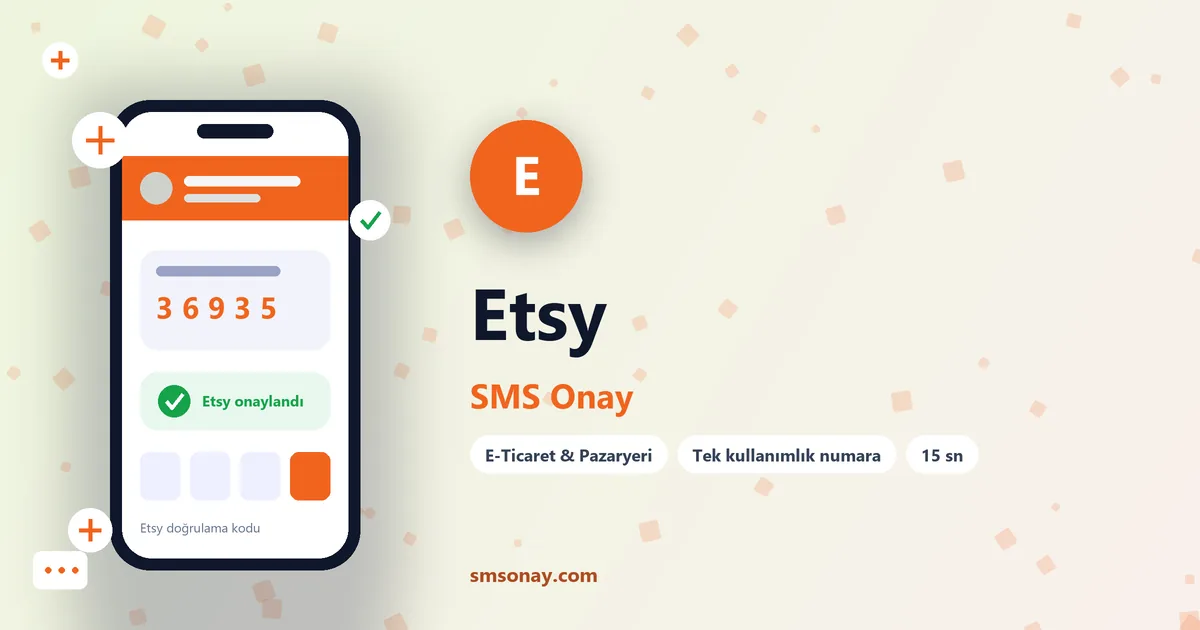 Etsy SMS onay: sanal numaraya gelen doğrulama kodu ekranı