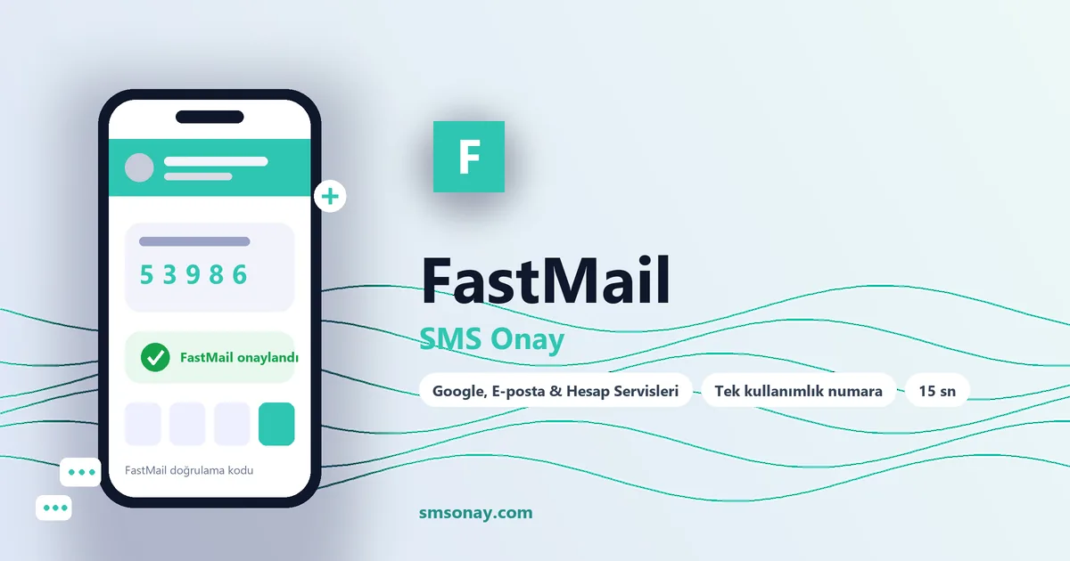 FastMail SMS onay: sanal numaraya gelen doğrulama kodu ekranı