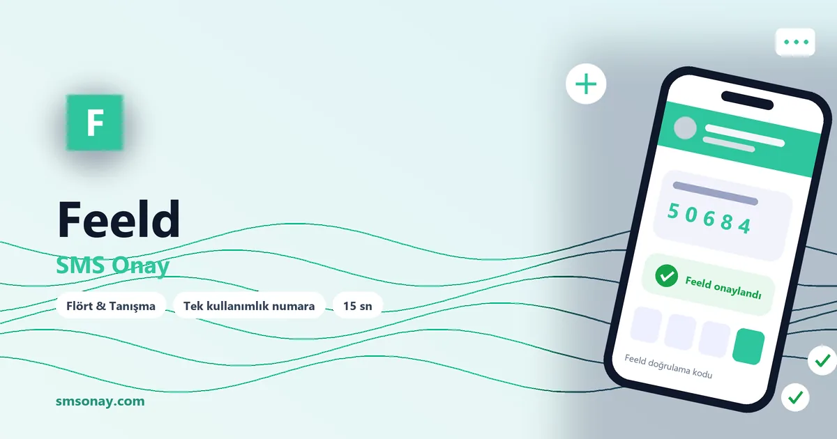 Feeld SMS onay: sanal numaraya gelen doğrulama kodu ekranı