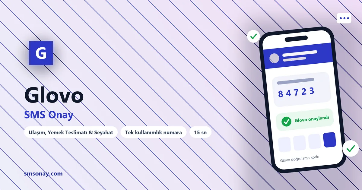 Glovo SMS onay: sanal numaraya gelen doğrulama kodu ekranı