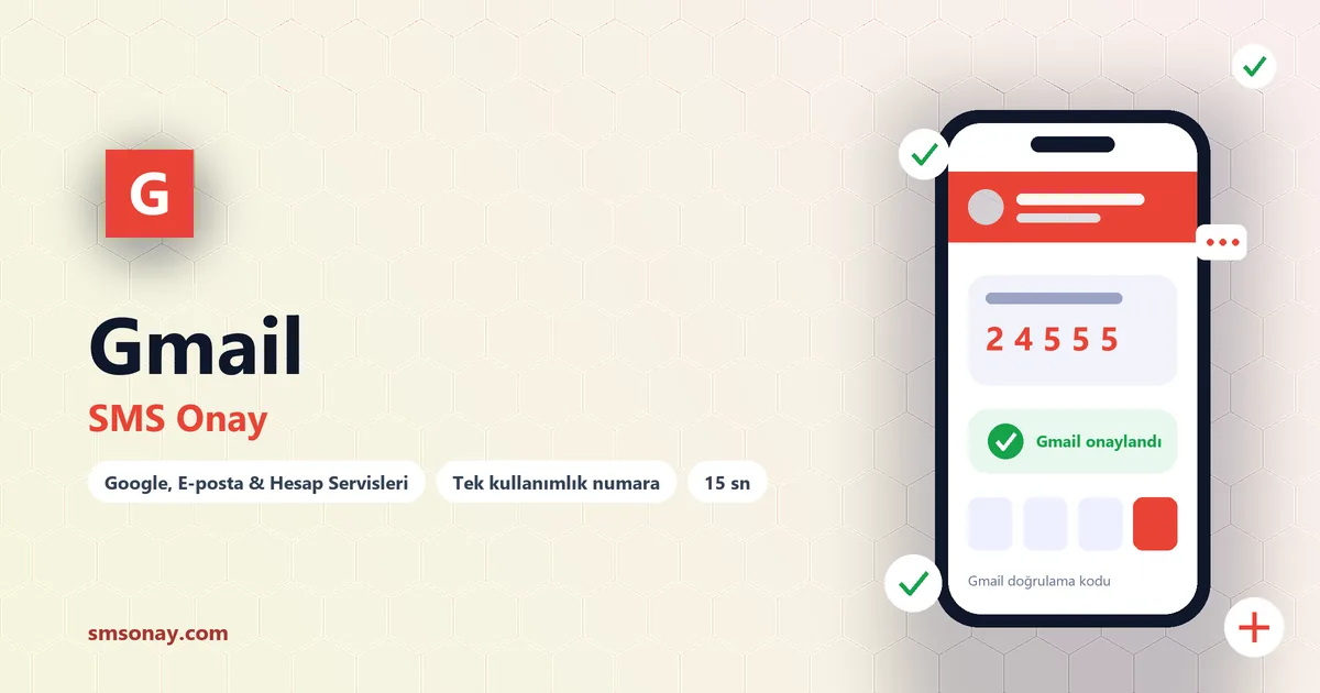 Gmail SMS onay: sanal numaraya gelen doğrulama kodu ekranı