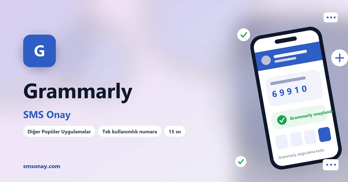 Grammarly SMS onay: sanal numaraya gelen doğrulama kodu ekranı