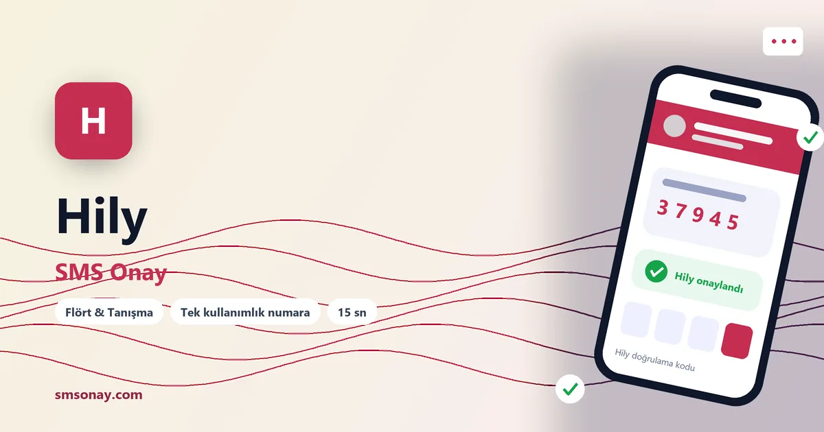 Hily SMS onay: sanal numaraya gelen doğrulama kodu ekranı