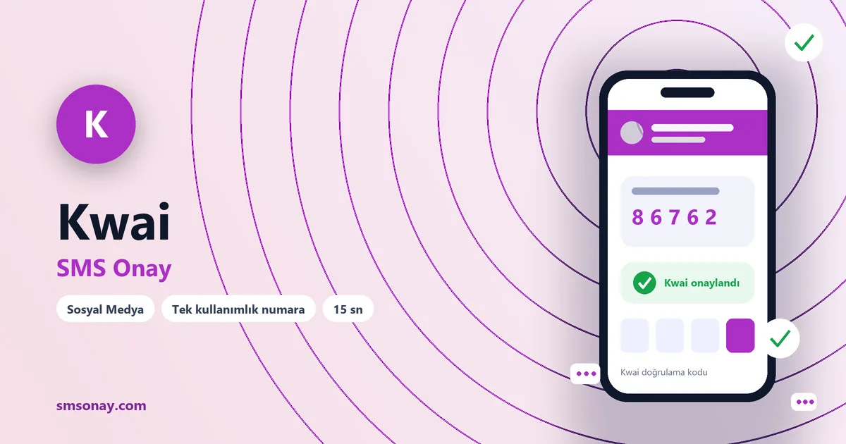 Kwai SMS onay: sanal numaraya gelen doğrulama kodu ekranı