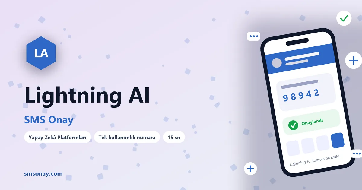 Lightning AI SMS onay: sanal numaraya gelen doğrulama kodu ekranı