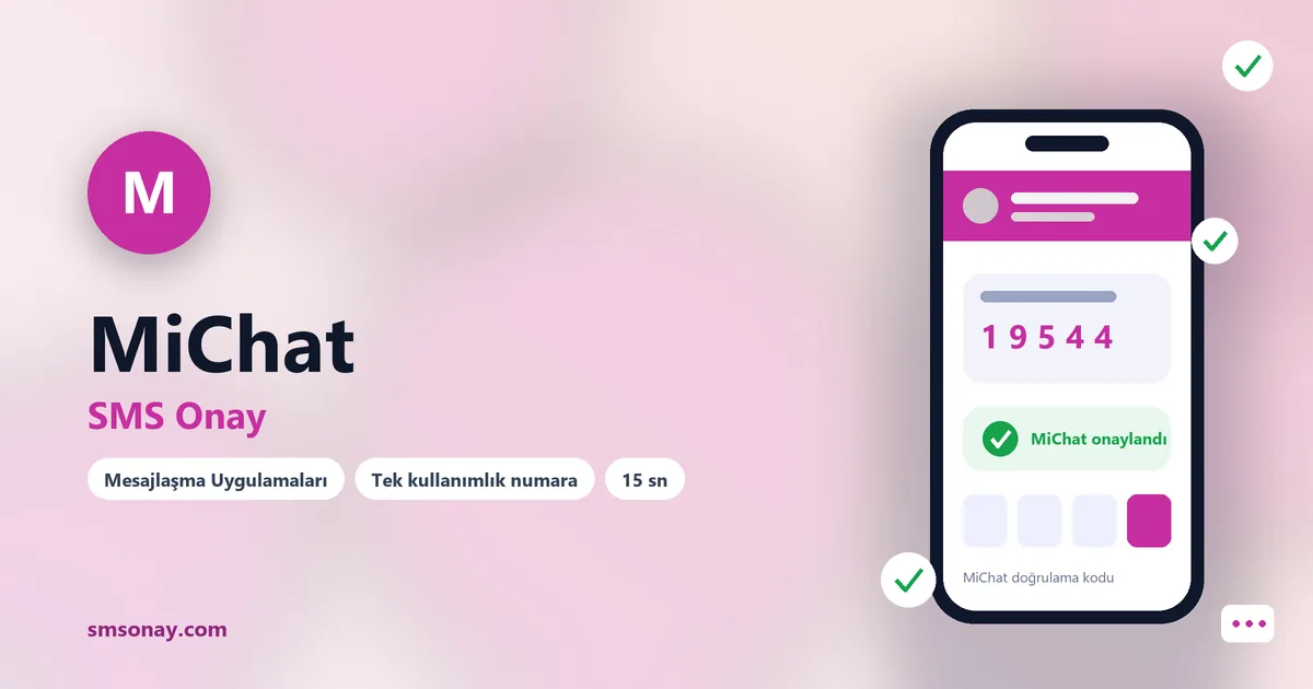 MiChat SMS onay: sanal numaraya gelen doğrulama kodu ekranı