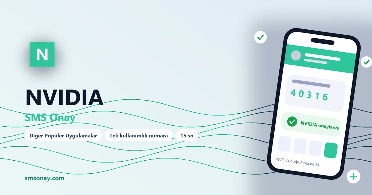 NVIDIA SMS onay: sanal numaraya gelen doğrulama kodu ekranı