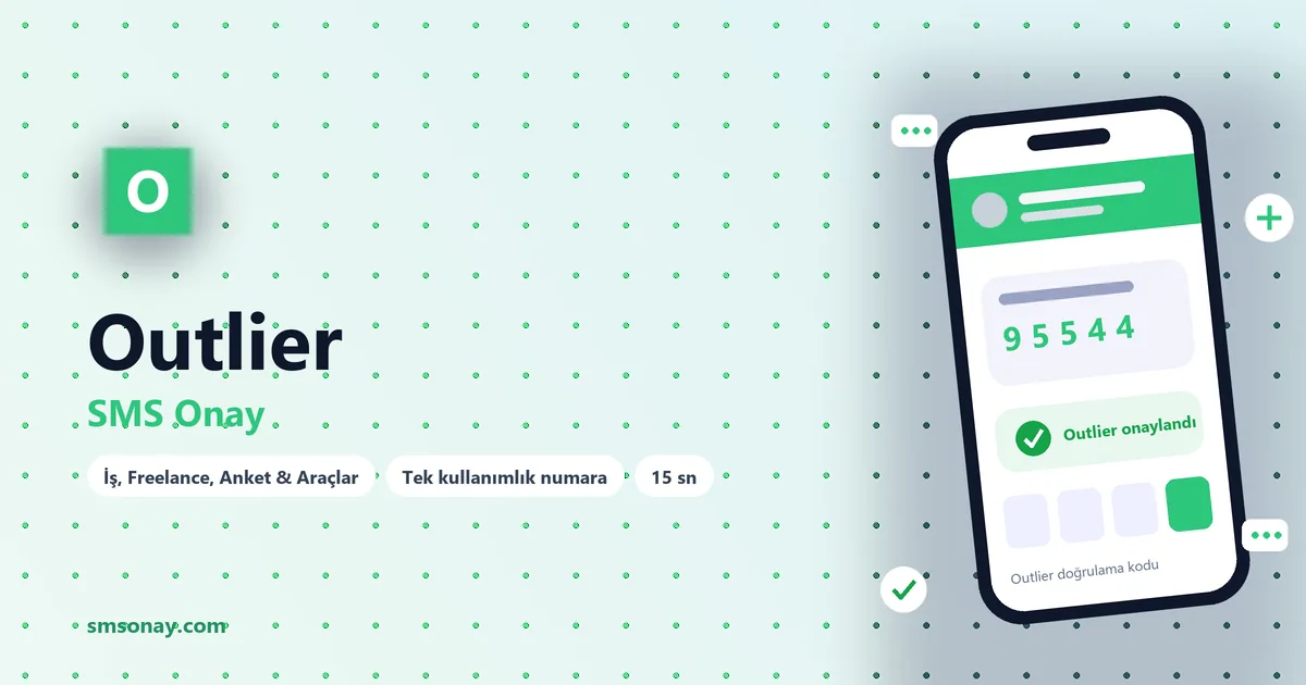 Outlier SMS onay: sanal numaraya gelen doğrulama kodu ekranı