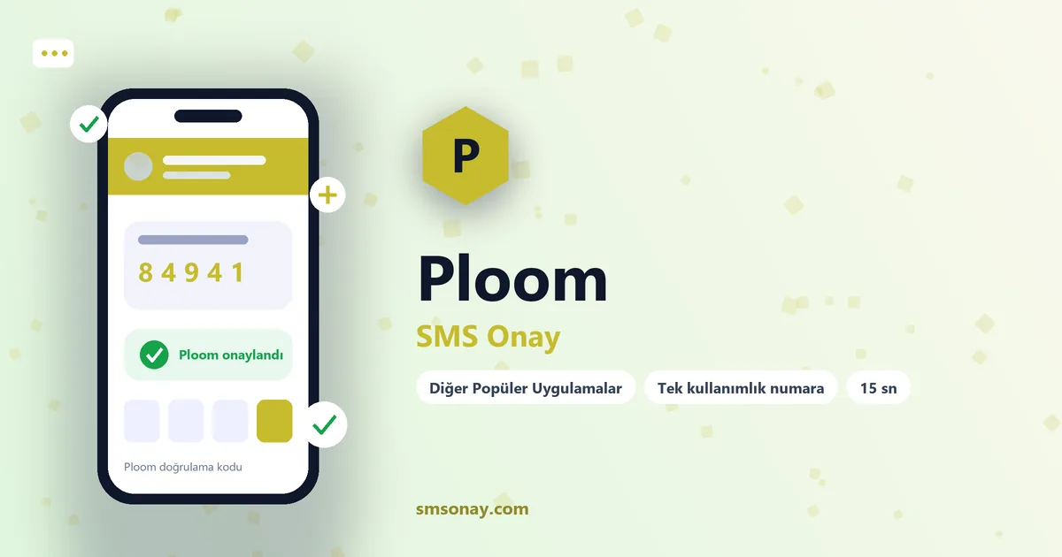 Ploom SMS onay: sanal numaraya gelen doğrulama kodu ekranı
