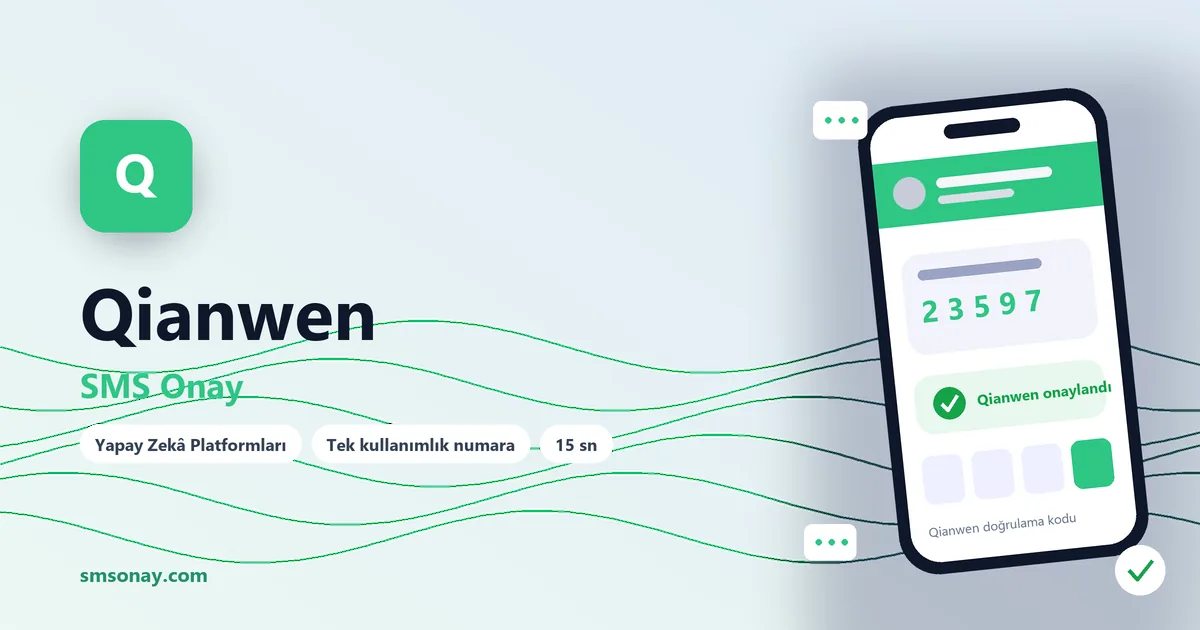 Qianwen SMS onay: sanal numaraya gelen doğrulama kodu ekranı