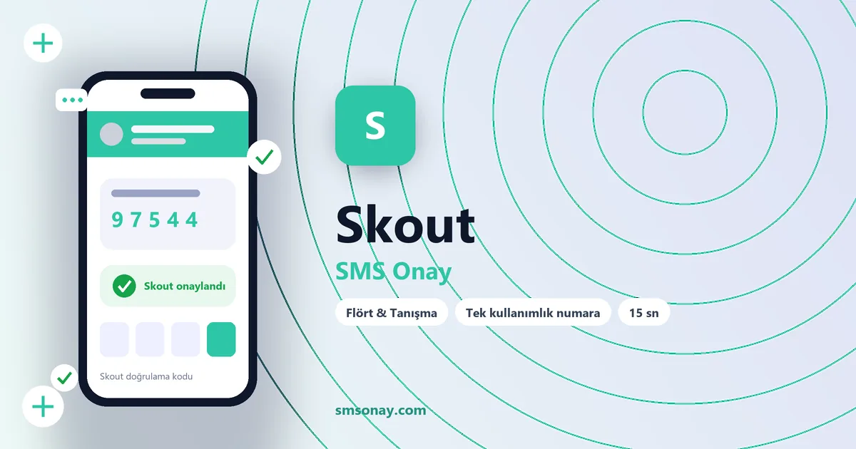 Skout SMS onay: sanal numaraya gelen doğrulama kodu ekranı