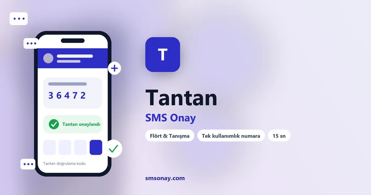 Tantan SMS onay: sanal numaraya gelen doğrulama kodu ekranı