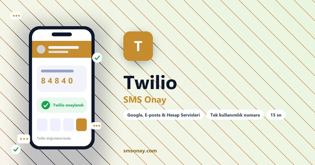 Twilio SMS onay: sanal numaraya gelen doğrulama kodu ekranı