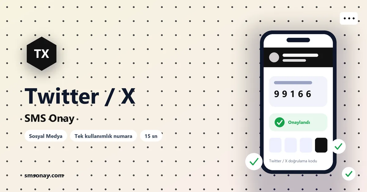 Twitter / X SMS onay: sanal numaraya gelen doğrulama kodu ekranı