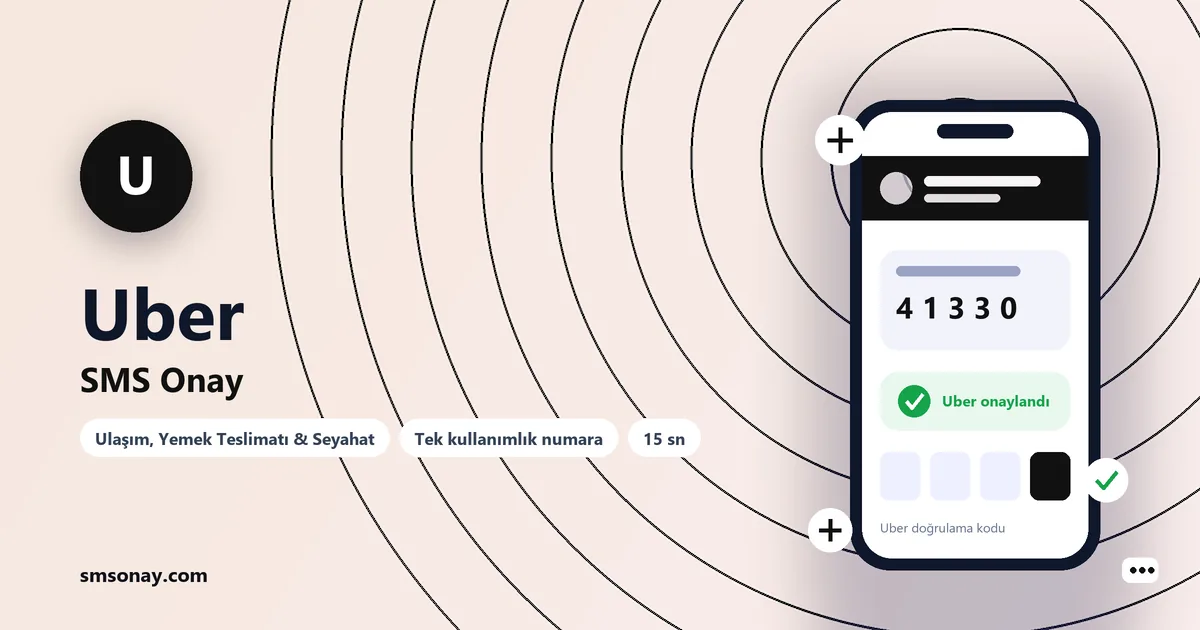 Uber SMS onay: sanal numaraya gelen doğrulama kodu ekranı
