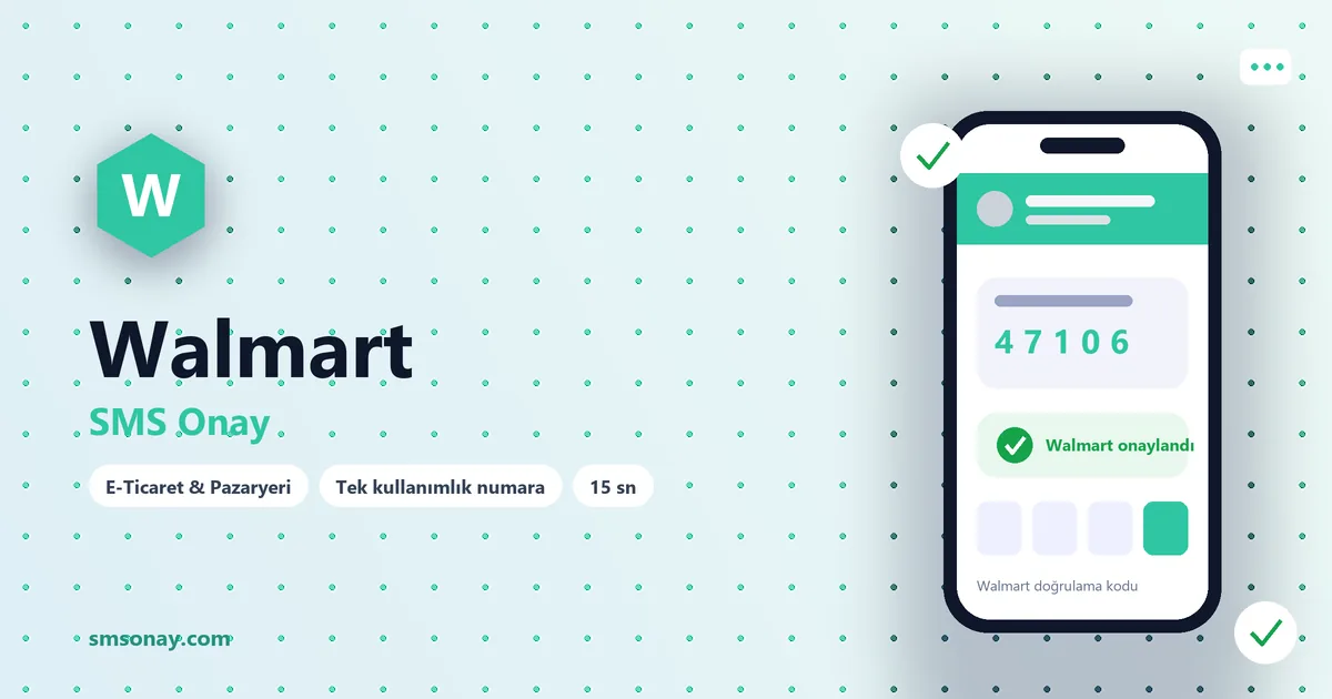 Walmart SMS onay: sanal numaraya gelen doğrulama kodu ekranı