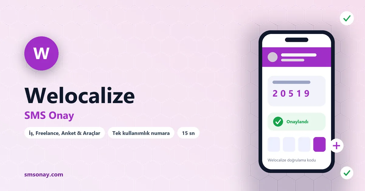Welocalize SMS onay: sanal numaraya gelen doğrulama kodu ekranı