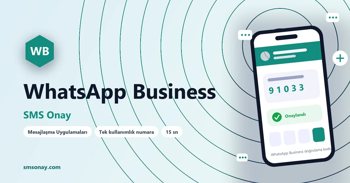 WhatsApp Business SMS onay: sanal numaraya gelen doğrulama kodu ekranı