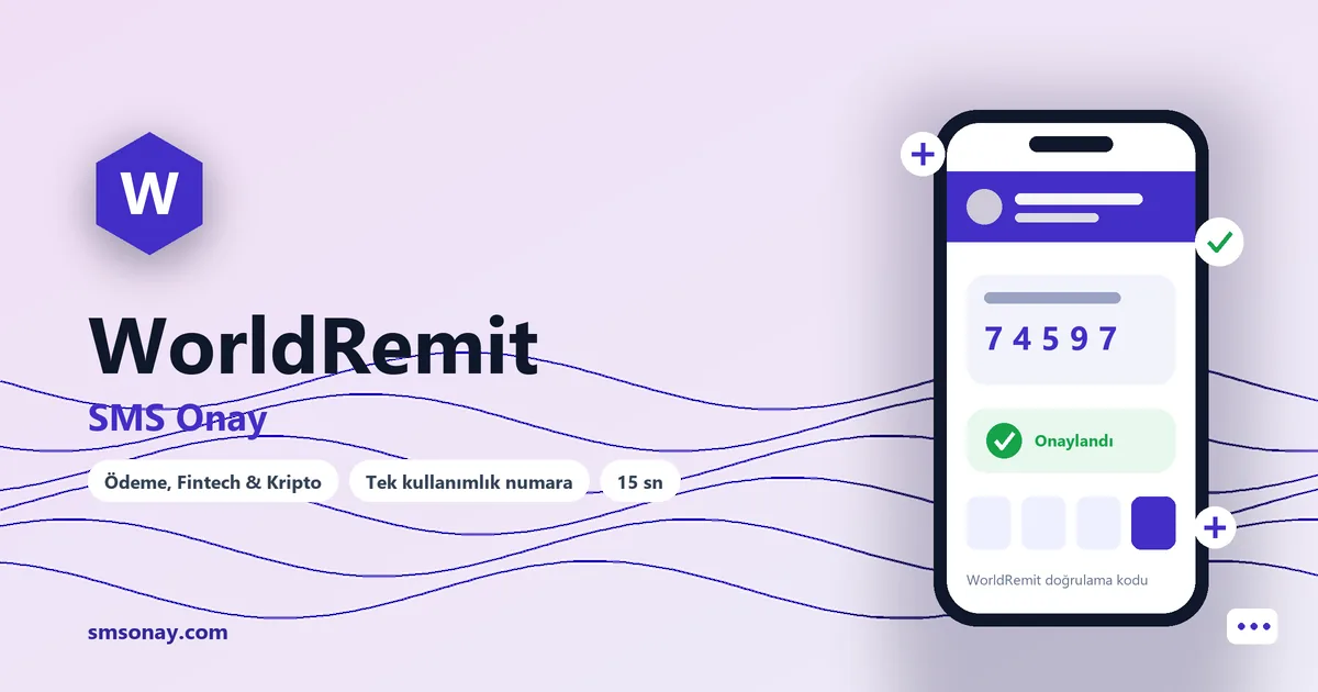 WorldRemit SMS onay: sanal numaraya gelen doğrulama kodu ekranı