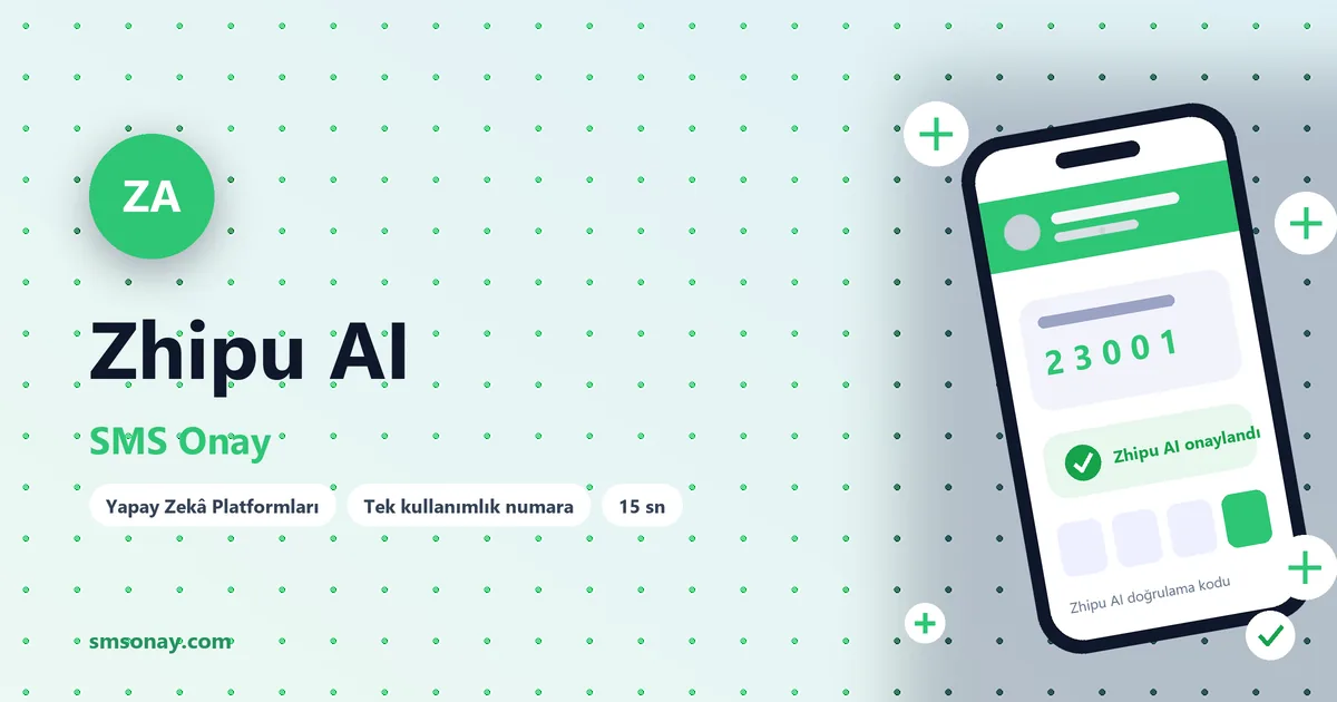 Zhipu AI SMS onay: sanal numaraya gelen doğrulama kodu ekranı