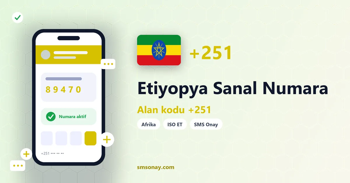 Etiyopya sanal numara (+251) ile SMS onay görseli