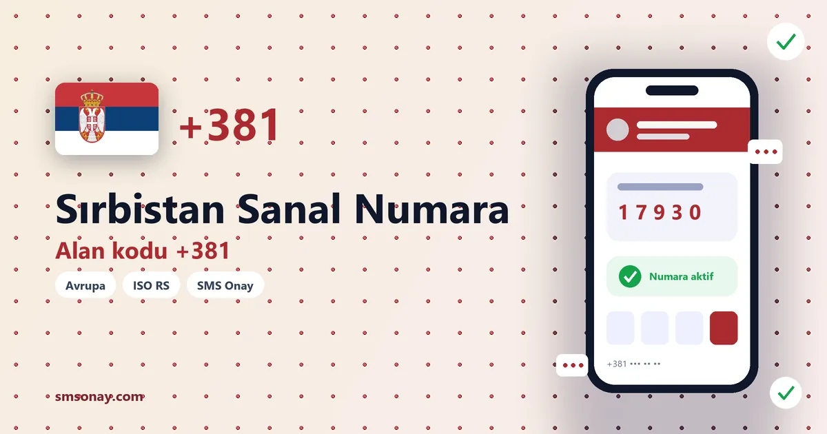 Sırbistan sanal numara (+381) ile SMS onay görseli